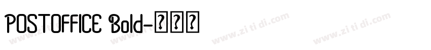 POSTOFFICE Bold字体转换